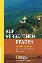 Myanmar, Auf verb. Pfaden